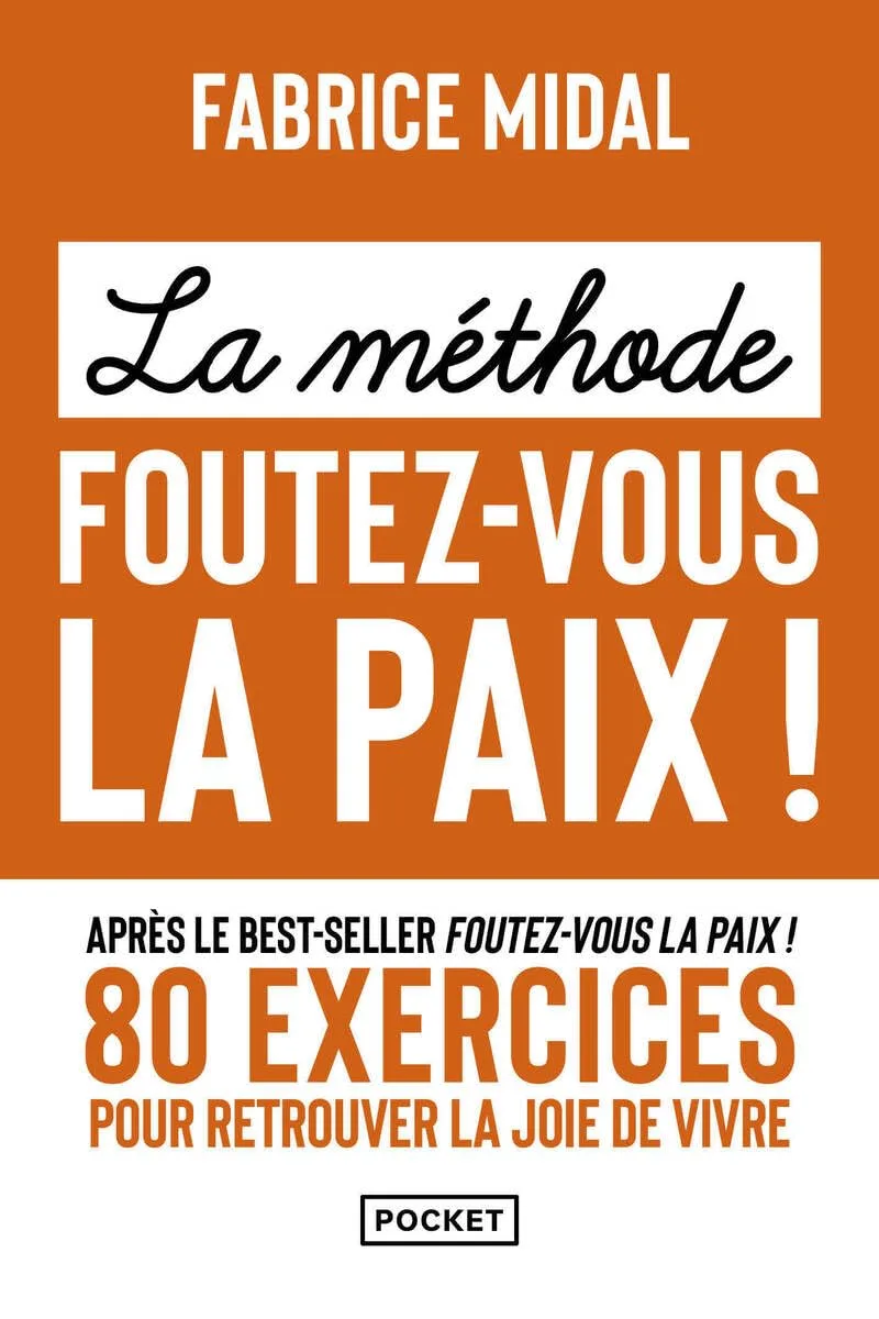 Cover — La Méthode foutez-vous la paix !
